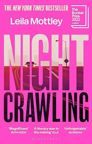Nightcrawling - Longlisted for the Booker Prize 2022 - the Youngest Ever Booker Nominee